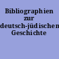 Bibliographien zur deutsch-jüdischen Geschichte