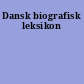 Dansk biografisk leksikon