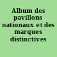 Album des pavillons nationaux et des marques distinctives
