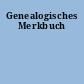 Genealogisches Merkbuch
