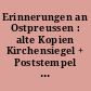 Erinnerungen an Ostpreussen : alte Kopien Kirchensiegel + Poststempel : Georg von Polentz: Weihnachtspredigt 1523, Königsberger Ausgabe 1524 und Nachdrucke