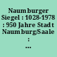 Naumburger Siegel : 1028-1978 : 950 Jahre Stadt Naumburg/Saale : acht Fotos