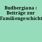 Budbergiana : Beiträge zur Familiengeschichte