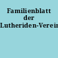 Familienblatt der Lutheriden-Vereinigung