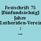 Festschrift 75 [fünfundsiebzig] Jahre Lutheriden-Vereinigung : Festveranstaltung am 8. September 2001 in Erfurt