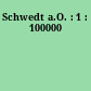 Schwedt a.O. : 1 : 100000