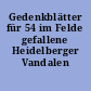 Gedenkblätter für 54 im Felde gefallene Heidelberger Vandalen