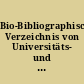 Bio-Bibliographisches Verzeichnis von Universitäts- und Hochschuldrucken (Dissertationen) vom Ausgang des 16. bis Ende des 9. Jahrhunderts