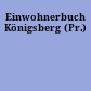 Einwohnerbuch Königsberg (Pr.)