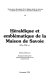 Héraldique et emblématique de la Maison de Savoie : (XIe - XVIe s.)