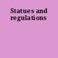Statues and regulations