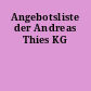 Angebotsliste der Andreas Thies KG