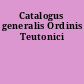 Catalogus generalis Ordinis Teutonici
