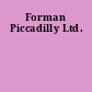 Forman Piccadilly Ltd.
