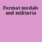 Format medals and militaria