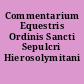 Commentarium Equestris Ordinis Sancti Sepulcri Hierosolymitani