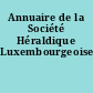 Annuaire de la Société Héraldique Luxembourgeoise