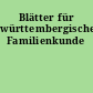 Blätter für württembergische Familienkunde