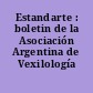 Estandarte : boletin de la Asociación Argentina de Vexilología