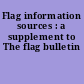 Flag information sources : a supplement to The flag bulletin