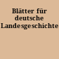 Blätter für deutsche Landesgeschichte