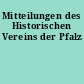 Mitteilungen des Historischen Vereins der Pfalz