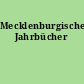 Mecklenburgische Jahrbücher