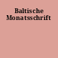 Baltische Monatsschrift