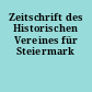 Zeitschrift des Historischen Vereines für Steiermark