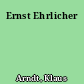 Ernst Ehrlicher