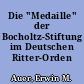 Die "Medaille" der Bocholtz-Stiftung im Deutschen Ritter-Orden