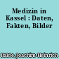 Medizin in Kassel : Daten, Fakten, Bilder