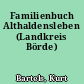 Familienbuch Althaldensleben (Landkreis Börde)
