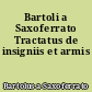 Bartoli a Saxoferrato Tractatus de insigniis et armis