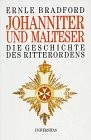 Johanniter und Malteser : die Geschichte des Ritterordens