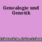 Genealogie und Genetik