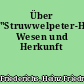 Über "Struwwelpeter-Hoffmann's" Wesen und Herkunft