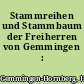 Stammreihen und Stammbaum der Freiherren von Gemmingen : 1910-1949