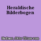 Heraldische Bilderbogen