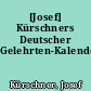 [Josef] Kürschners Deutscher Gelehrten-Kalender