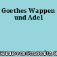 Goethes Wappen und Adel