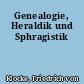 Genealogie, Heraldik und Sphragistik