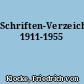 Schriften-Verzeichnis 1911-1955