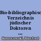 Bio-bibliographisches Verzeichnis jüdischer Doktoren im 17. und 18. Jahrhundert