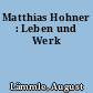 Matthias Hohner : Leben und Werk