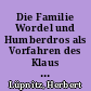 Die Familie Wordel und Humberdros als Vorfahren des Klaus Karlheinz Lüpnitz