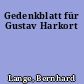 Gedenkblatt für Gustav Harkort