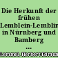 Die Herkunft der frühen Lemblein-Lemblin-Lemmel in Nürnberg und Bamberg um 1300