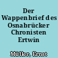 Der Wappenbrief des Osnabrücker Chronisten Ertwin Ertman