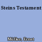 Steins Testament